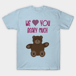 We Beary Love *Clear BG* T-Shirt